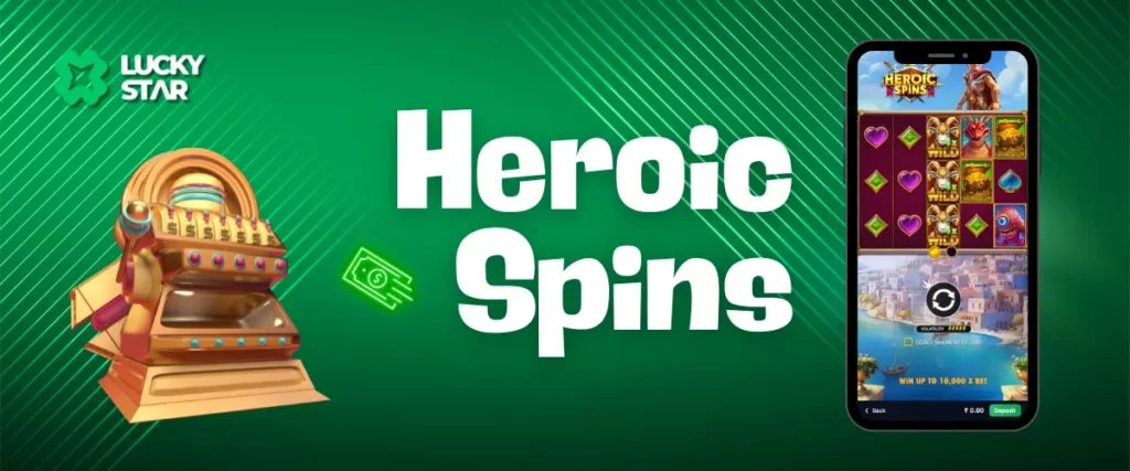 Spin the reels of the Heroic Spins slot on Lucky Star and become a hero, winning big prizes! Play now!